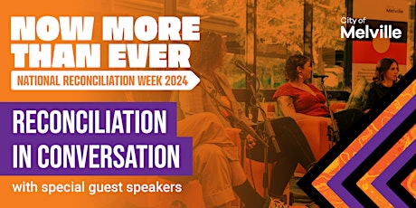Now More Than Ever - Reconciliation in Conversation