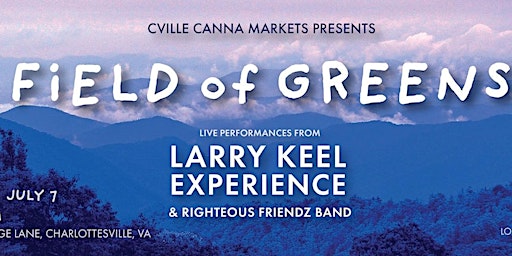 Immagine principale di Field of Greens 2024 with Larry Keel Experience 