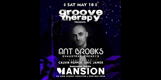 Image principale de Groove Therapy presents: Ant Brooks (UK) + Calvin Pepper & Eric James