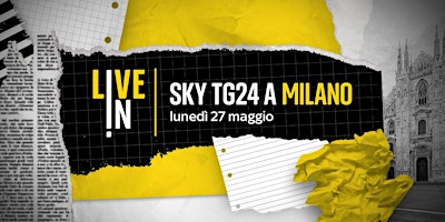 Sky TG24 - Live In Milano 2024  primärbild