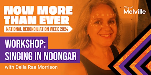 Imagem principal do evento Now More Than Ever - Singing in Noongar