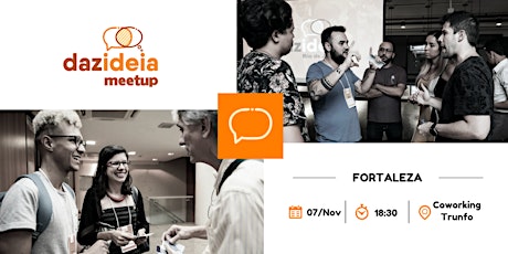 Imagem principal do evento Dazideia Meetup Fortaleza