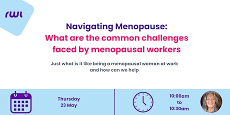 What are the common challenges facing menopausal workers?