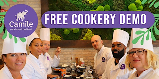 Imagem principal do evento Free Cookery Demo at Camile Thai Maynooth  (With Lunch!)