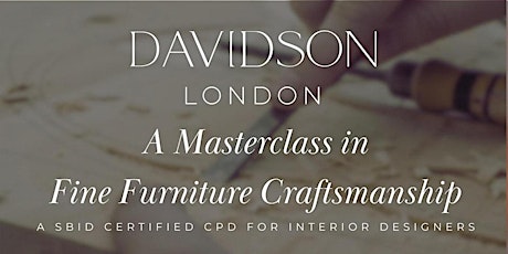 CPD | A Masterclass in Fine Furniture Craftsmanship