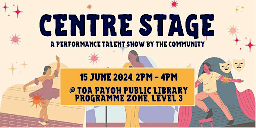 Primaire afbeelding van Centre Stage: Performances by Our Community | Toa Payoh Public Library