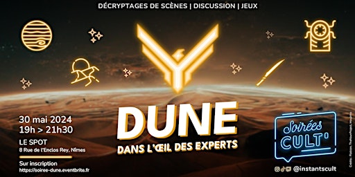Imagem principal do evento Soirée Cult' : Dune dans l'œil des experts