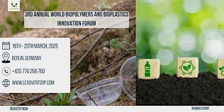 3rd Annual World Biopolymers And Bioplastics Innovation Forum