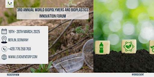 Immagine principale di 3rd Annual World Biopolymers And Bioplastics Innovation Forum 