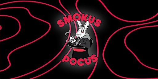 Imagen principal de Smokus Pocus: A 420 Magic Show
