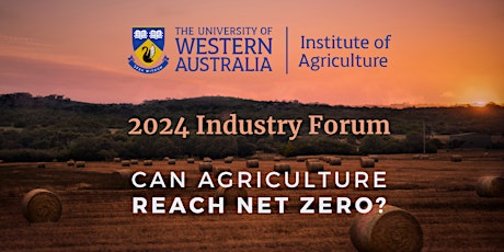 2024 Industry Forum: Can agriculture reach Net Zero?