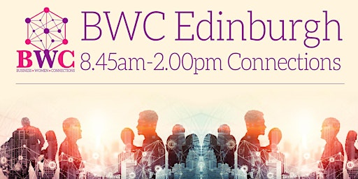 Imagem principal do evento 8.45AM Business Connections, BWC Edinburgh