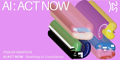 AI:ACT NOW - Roadmap to Compliance