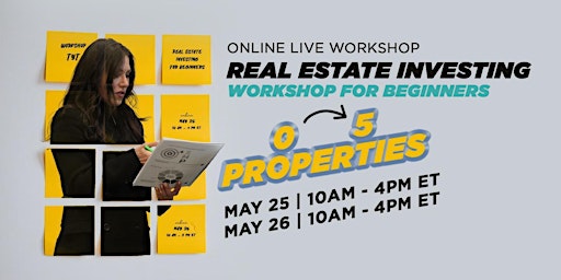 Real Estate Investing Workshop for Beginners (0-5 Properties) primary image