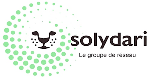 Hauptbild für SOIRÉE DE LANCEMENT @SOLYDARICAME_