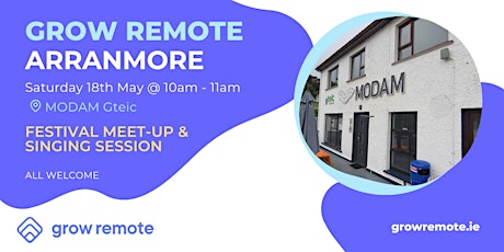 Singing Session - Grow Remote Arranmore