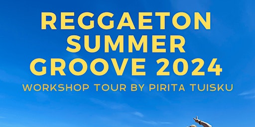 Summer Groove Reggaeton Workshop : SEINÄJOKI, Suomi primary image