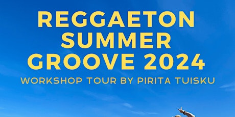Reggaeton Summer Groove Workshop : TAMPERE, Suomi