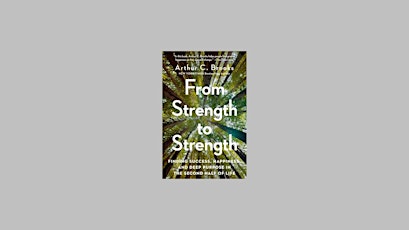 Download [pdf]] From Strength to Strength: Finding Success, Happiness, and