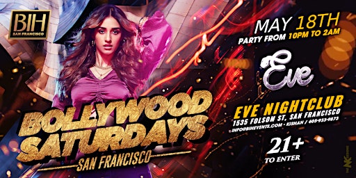 Primaire afbeelding van Bollywood Saturdays: Bollywood Night @ Eve SF  on May 18th