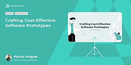 Free Webinar - Crafting Cost-Effective Software Prototypes