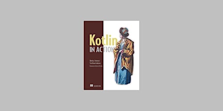 DOWNLOAD [Pdf]] Kotlin in Action By Dmitry Jemerov ePub Download