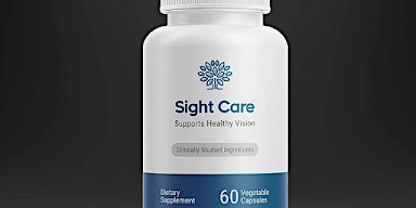 Hauptbild für sight care Canada -(New Report) Does It Work? What They Won’t Tell You Befo