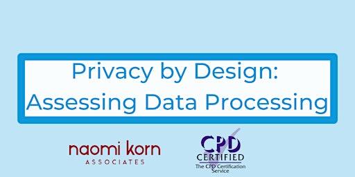 Privacy by Design, 18 June 2024 - 9:30am-1pm primary image