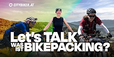 Citybiker Let'sTALK! - Was ist Bikepacking?  primärbild