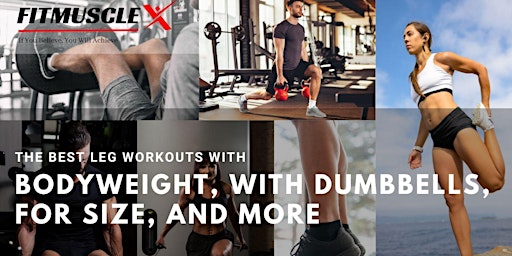 Image principale de The Best Leg Workouts With Dumbbells, With Bodyweight For Size