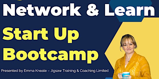 Primaire afbeelding van Start Up Bootcamp |  Jigsaw Training & Coaching Limited