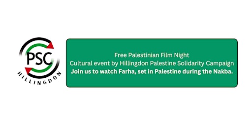 Free Palestinian Film Night hosted by Hillingdon PSC primary image