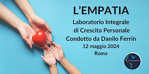 Hauptbild für L'empatia - Laboratorio Integrale di Crescita Personale