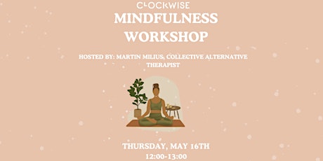 Mindfulness Workshop with Martin Milius