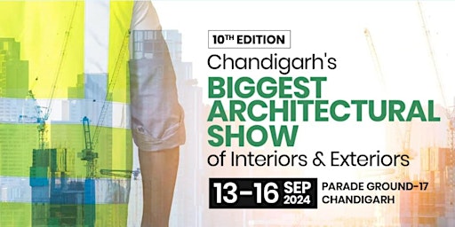 Chandigarh's Biggest Architectural Show of Interiors & Exteriors primary image