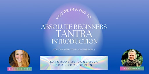 Imagem principal do evento Absolute Beginners Tantra Introduction