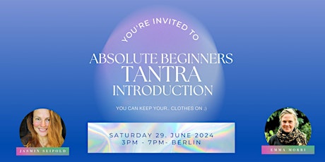 Absolute Beginners Tantra Introduction