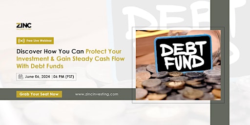 Protect Your Investment And Gain Steady Cash Flow With Debt Funds primary image