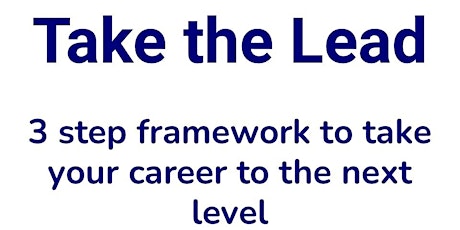 Free online Webinar - Take the Lead of your career
