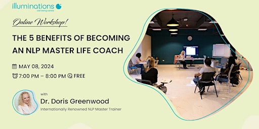 Primaire afbeelding van Online Workshop! The 5 Benefits of Becoming an NLP Master Life Coach