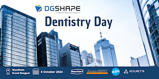 Imagem principal do evento DGSHAPE SE ASIA: Digital Dentistry Day_ Kuala Lumpur