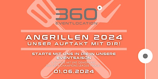 Imagem principal do evento Saisoneröffnung 2024 - 360 Grad Eventlocation - Angrillen