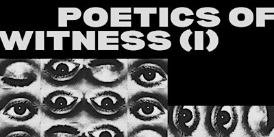 Hauptbild für Poetics of Witness (I)