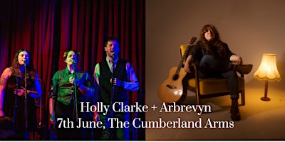 Imagem principal do evento Holly Clarke + Arbrevyn @ The Cumberland Arms