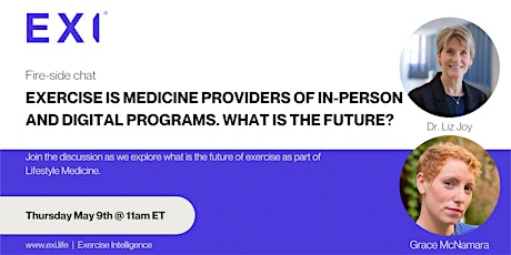Exercise is Medicine providers of in-person and digital programs. What is the Future?