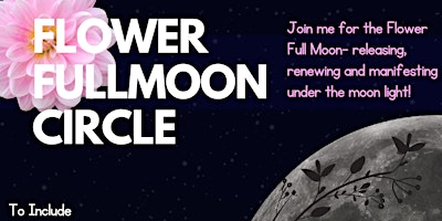 Image principale de Flower Full Moon Circle with Cacao Ceremony, Reiki, Sound Healing