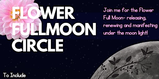 Imagem principal do evento Flower Full Moon Circle with Cacao Ceremony, Reiki, Sound Healing