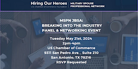 MSPN JBSA: Breaking into the Industry Panel & Networking Event