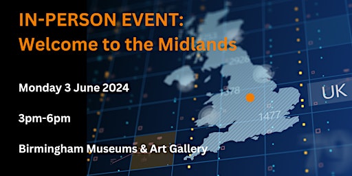 Image principale de IN-PERSON EVENT: Welcome to the Midlands