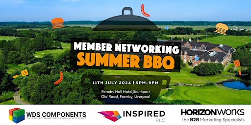 Primaire afbeelding van Member Networking Event and Summer BBQ - Formby Hall Hotel, Liverpool